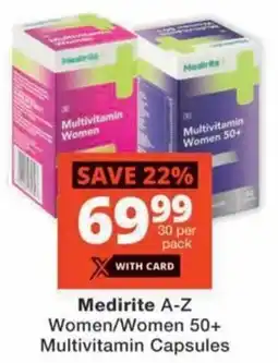 MediRite Medirite A-Z Women/ Women 50+ Multivitamin Capsules offer