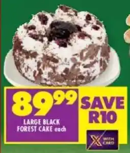 Shoprite Large black forest cake offer