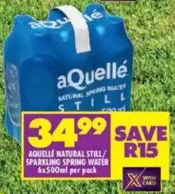 Shoprite Aquelle natural still/ sparkling spring water offer
