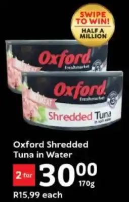 Oxford Freshmarket Oxford Shredded Tuna in Water offer