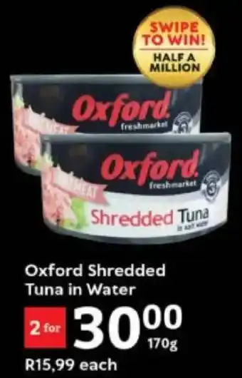 Oxford Freshmarket Oxford Shredded Tuna in Water offer