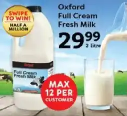 Oxford Freshmarket Oxford Full Cream Fresh Milk offer