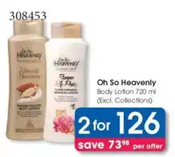 Clicks Oh So Heavenly Body Lotion offer