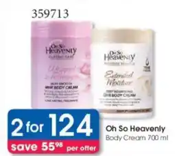 Clicks Oh So Heavenly Body Cream offer