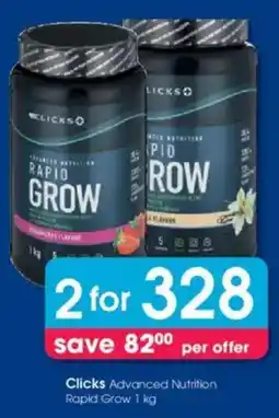 Clicks Clicks Advanced Nutrition Rapid Grow offer