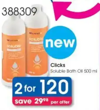 Clicks Clicks Soluble Bath Oil offer