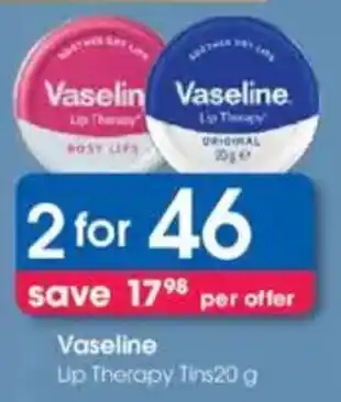 Clicks Vaseline Lip Therapy Tins offer