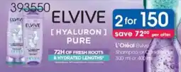 Clicks L'Oréal Elvive Shampoo or Conditiner offer