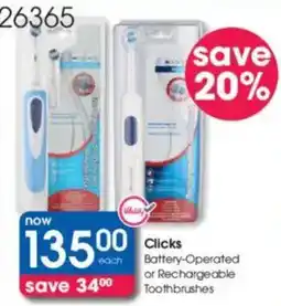 Clicks Clicks Battery-Operated or Rechargeable Toothbrushes offer
