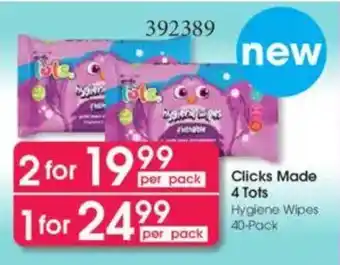 Clicks Clicks Made 4 Tots Hygiene Wipes offer