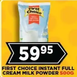 Goal Supermarket First choice instant full cream milk powder offer