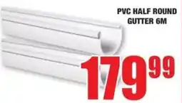 Boxer Build Pvc half round gutter offer
