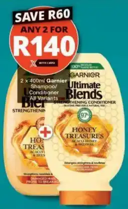 Checkers Garnier Shampoo/ Conditioner All Variants offer