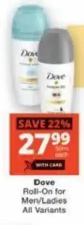 Checkers Dove Roll-On for Men/ Ladies All Variants offer