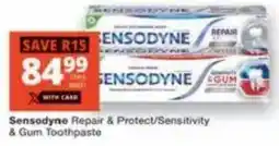 Checkers Sensodyne Repair & Protect/ Sensitivity & Gum Toothpaste offer