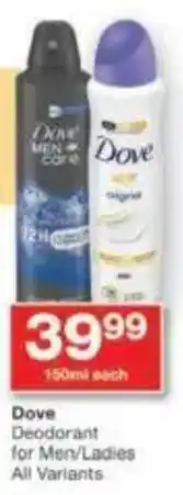 Checkers Dove Deodorant for Men/ Ladies All Variants offer