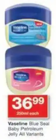 Checkers Vaseline Blue Seal Baby Petroleum Jelly All Variants offer