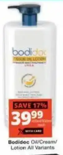 Checkers Bodidoc Oil/ Cream/ Lotion All Variants offer