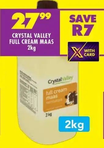 Shoprite CRYSTAL VALLEY FULL CREAM MAAS 2kg offer