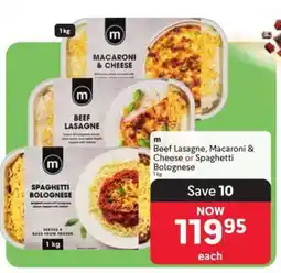 Makro Beef Lasagne, Macaroni & Cheese or Spaghetti Bolognese offer