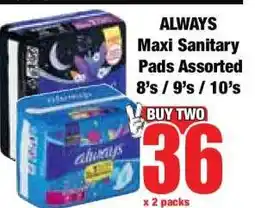 Boxer ALWAYS Maxi Sanitary Pads Assorted 8's / 9's / 10's offer