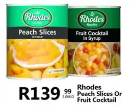 Take 'n Pay Rhodes Peach Slices Or Fruit Cocktail offer