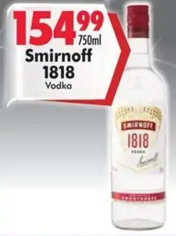 Prestons Smirnoff 1818 Vodka offer