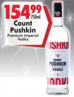 Prestons Count Pushkin Premium Imperial Vodka offer