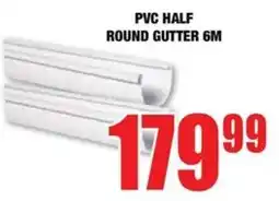 Boxer Build Pvc half round gutter offer