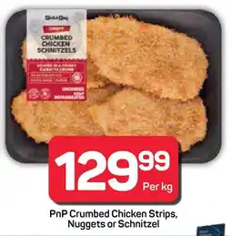 Pick n Pay Hypermarket PnP Crumbed Chicken Strips, Nuggets or Schnitzel offer