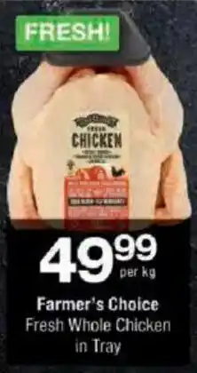 Checkers Farmer's Choice Fresh Whole Chicken in Tray offer