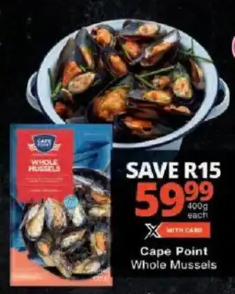 Checkers Cape Point Whole Mussels offer