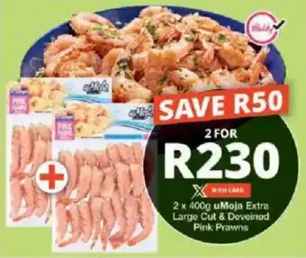 Checkers uMoja Extra Large Cut & Deveined Pink Prawns offer