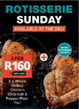 Checkers Whole Grilled Chicken BBQ/ Salt & Pepper/ Peri-Peri offer