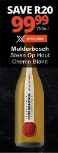 Checkers Mulderbosch Steen Op Hout Chenin Blanc offer