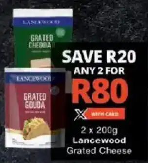 Checkers Lancewood Grated Cheese offer