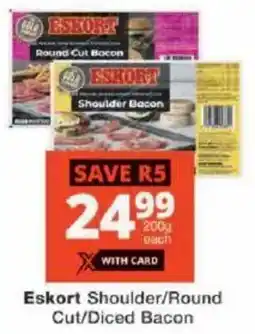 Checkers Eskort Shoulder/ Round Cut/ Diced Bacon offer