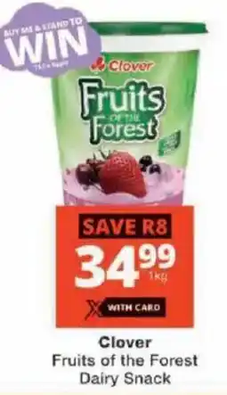 Checkers Clover Fruits of the Forest Dairy Snack offer