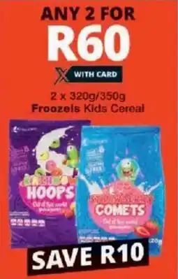 Checkers Froozels Kids Cereal offer