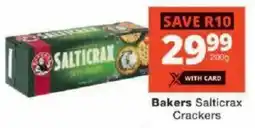 Checkers Bakers Salticrax Crackers offer
