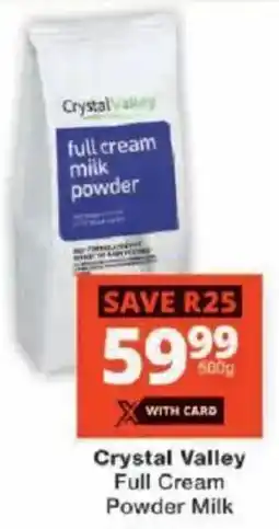 Checkers Crystal Valley Full Cream Powder Milk offer