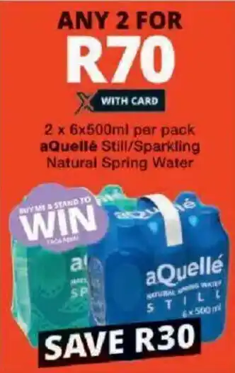 Checkers aQuelle Still/ Sparkling Natural Spring Water offer