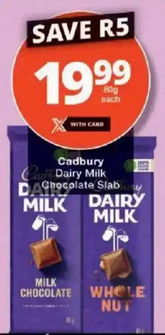 Checkers Cadbury Dairy Milk Chocolate Slab offer