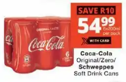Checkers Coca-Cola Original/ Zero/ Schweppes Soft Drink Cans offer
