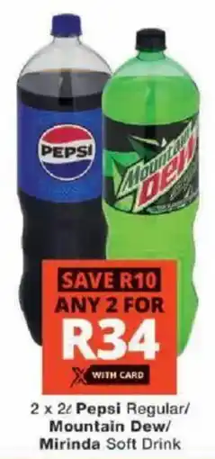 Checkers Pepsi Regular/ Mountain Dew/ Mirinda Soft Drink offer