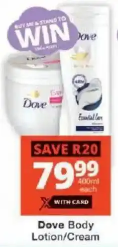 Checkers Dove Body Lotion/ Cream offer