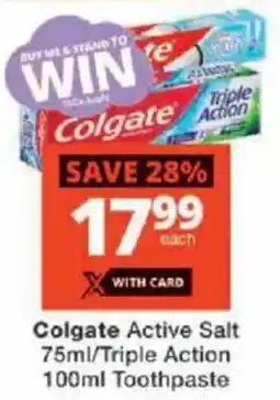 Checkers Colgate Active Salt/ Triple Action Toothpaste offer