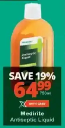 Checkers Medirite Antiseptic Liquid offer