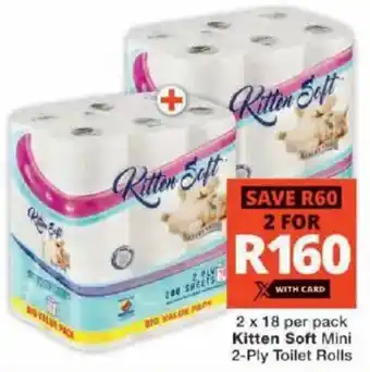 Checkers Kitten Soft Mini 2-Ply Toilet Rolls offer