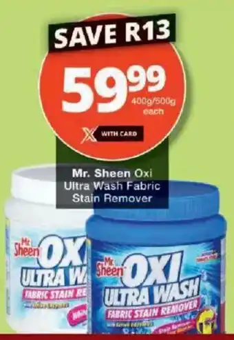 Checkers Mr. Sheen Oxi Ultra Wash Fabric Stain Remover offer